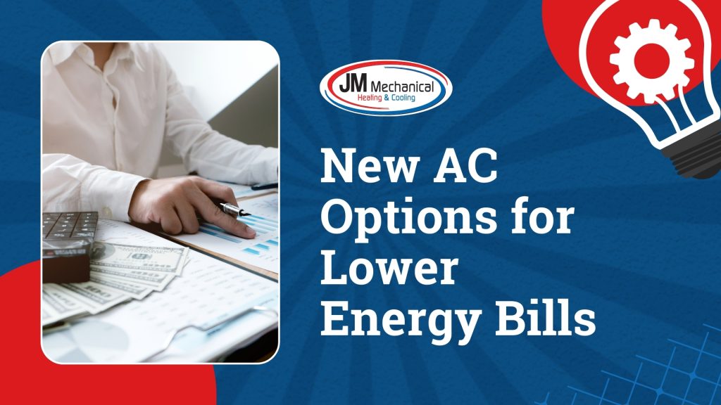 A dark blue starburst background with an image to the left of a man scrutinizing his finances. The title says, "New AC Options for Lower Energy Bills"